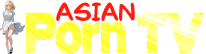 Asian Porn TV
